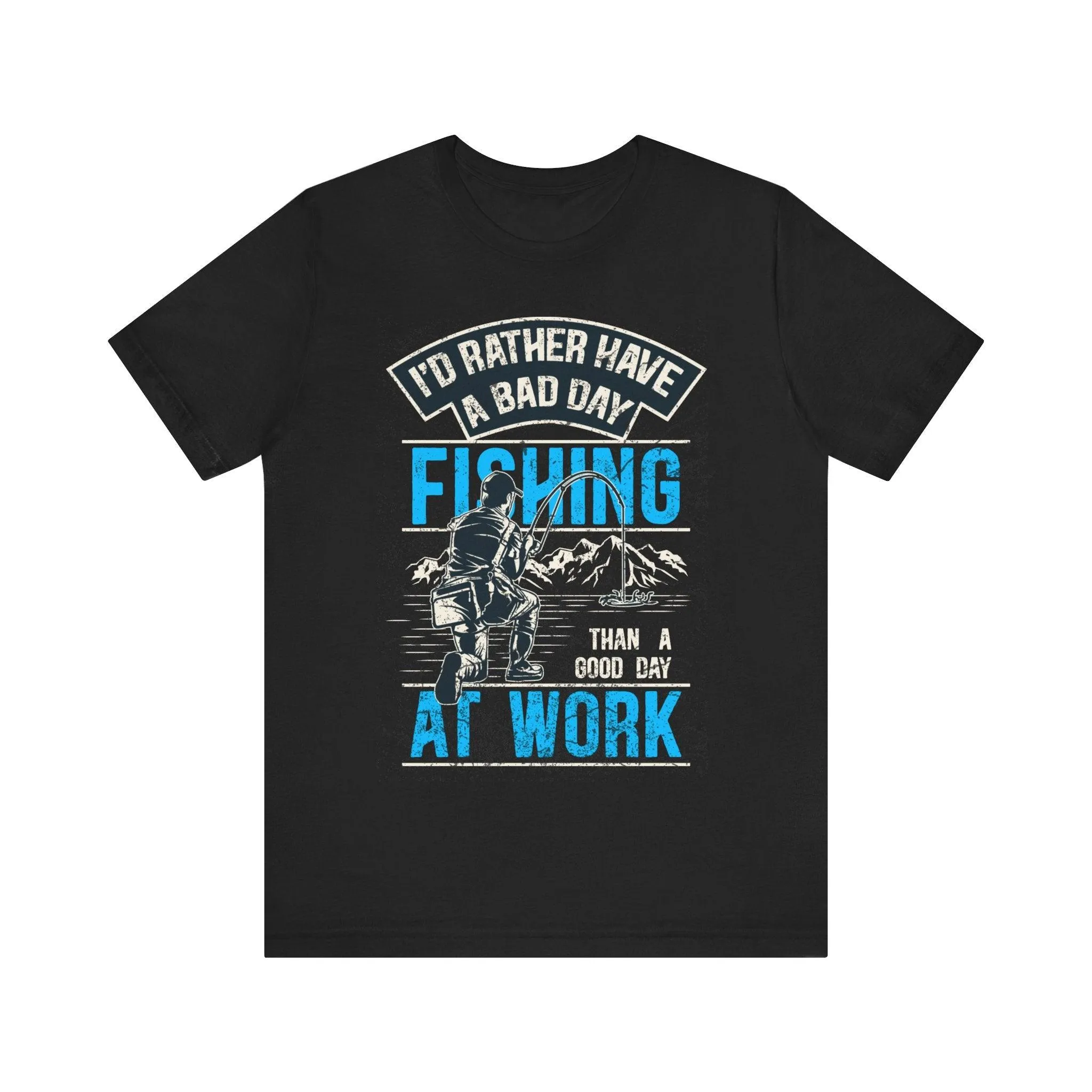 Fishing Bad Day T Shirt