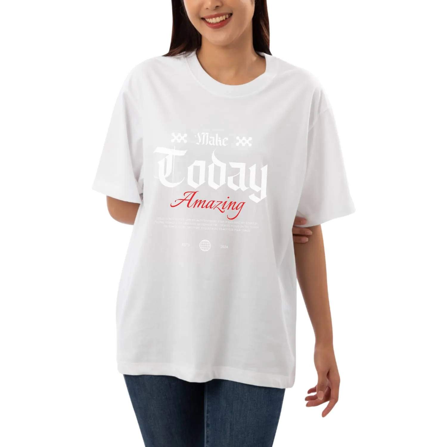 Make today amazing Womens Oversized T-shirt
