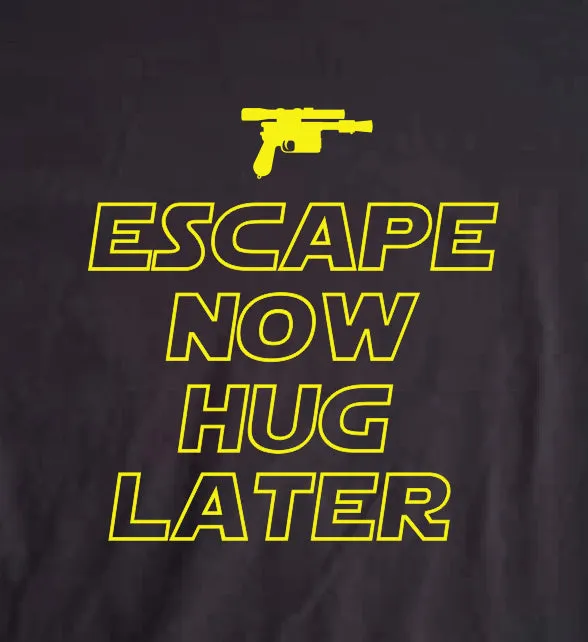 The Force Awakens T-Shirt - Escape Now Hug Later | Stealthy Giant